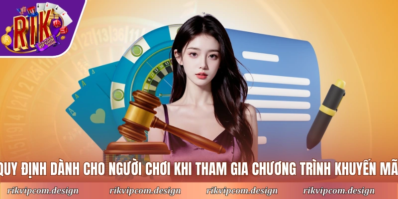Quy định dành cho người chơi khi tham gia chương trình khuyến mãi